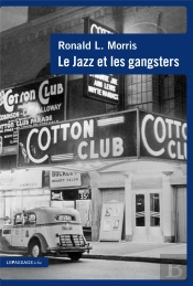 Jazz Et Les Gangsters (Le)