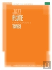 Jazz Flute Tunes Level/Grade 3/Score + Part + Cd