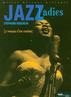 Bertrand.pt - Jazz Ladies, Le Roman D'Un Combat