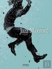 Jazz Maynard 6. Tres Cuervos