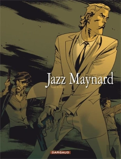 Bertrand.pt - Jazz Maynard Tome 3 : Envers Et Contre Tout