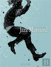 Jazz Maynard Tome 6 : Les Trois Corbeaux