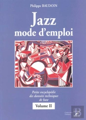Jazz Mode D'Emploi Tome 2 ; Théorie Solfège