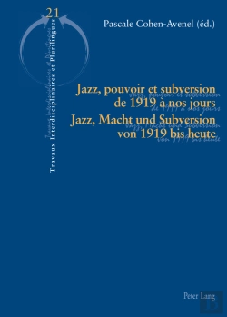 Bertrand.pt - Jazz, Pouvoir Et Subversion De 1919 À Nos Jours / Jazz, Macht Und Subversion Von 1919 Bis Heute