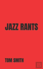 Jazz Rants