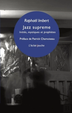 Bertrand.pt - Jazz Supreme ; Initiés, Mystiques Et Prophètes