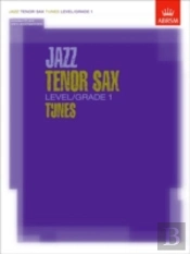 Jazz Tenor Sax Level/Grade 1 Tunes, Part & Score & Cd