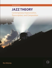 Jazz Theory Â€“ Contemporary Improvisation, Transcription And Composition