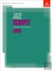 Jazz Trumpet Level/Grade 1 Tunes, Part & Score & Cd