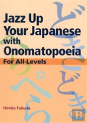 Jazz Up Your Japanese With Onomatopoeia