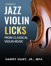 Jazz Violin Licks From Classical Violin Music (Advanced)