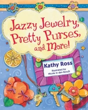 Jazzy Jewelry, Pretty Purses, And More!