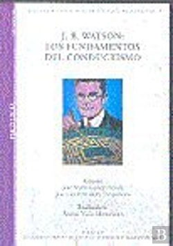 Bertrand.pt - J.B. Watson: Los Fundamentos Del Conductismo