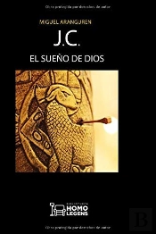J.C. El Sueño De Dios
