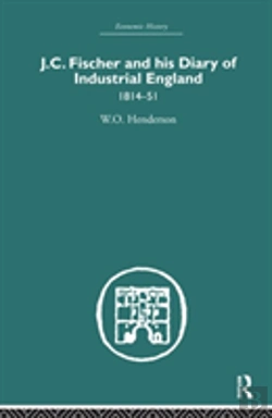 Bertrand.pt - J.C. Fischer And His Diary Of Industrial England