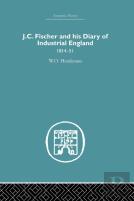 J.C. Fischer And His Diary Of Industrial England