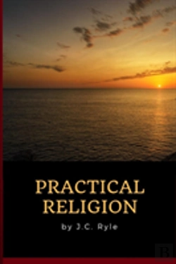 Bertrand.pt - J.C. Ryle - Practical Religion