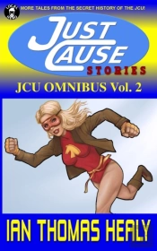 Jcu Omnibus Volume 2: Just Cause Stories