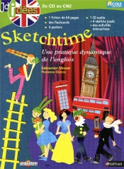Jdidees ; Sketchtime ; Une Pratique Dynamique De L'Anglais ; Du Ce1 Au Cm2