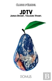 Jdtv : Jamais Devant, Toujours Vivant