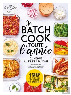 Bertrand.pt - Je Batch Cook Toute L'Année ; 52 Menus Au Fil Des Saisons
