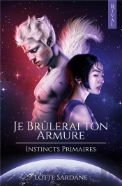 Je Brûlerai Ton Armure