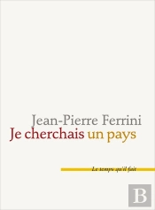 Je Cherchais Un Pays