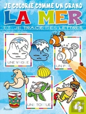 Je Colorie Comme Un Grand/La Mer