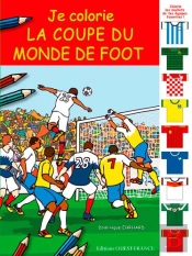 Je Colorie La Coupe Du Monde De Foot