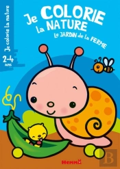 Je Colorie La Nature (2-4 Ans) - Le Jardin De La Ferme