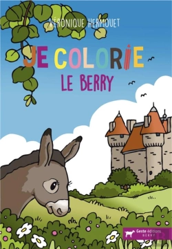 Bertrand.pt - Je Colorie : Le Berry