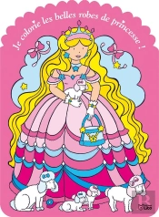 Je Colorie Les Belles Robes De Princesse