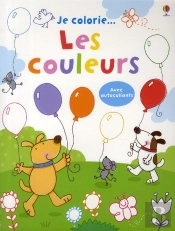 Je Colorie... Les Couleurs