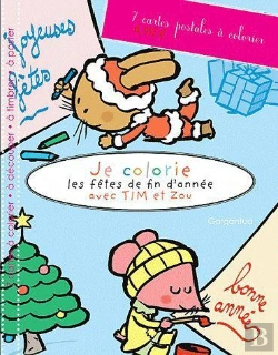 Bertrand.pt - Je Colorie Les Fetes De Fin D Annee Avec Tim Et Zou