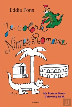 Bertrand.pt - Je Colorie Nîmes Romaine