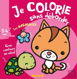 Bertrand.pt - Je Colorie Sans Deborder (2-4 Ans) Les Animaux - Tome 35