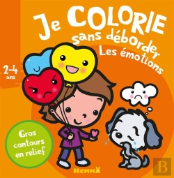 Bertrand.pt - Je Colorie Sans Deborder (2-4 Ans) Les Emotions - Tome 34