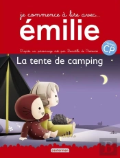 Je Commence A Lire Avec Emilie T5 La Tente De Camping