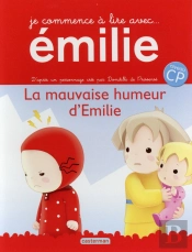 Je Commence A Lire Avec Emilie T.9 La Mauvaise Humeur D'Emilie