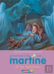 Je Commence A Lire Avec Martine; Martine Et Les Fantômes