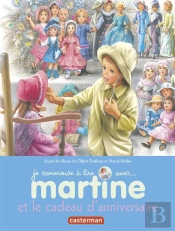 Je Commence A Lire Avec Martine T.13; Martine Et Le Cadeau D'Anniversaire