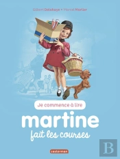 Je Commence À Lire Avec Martine Tome 17 : Martine Fait Les Courses (Édition 2017)