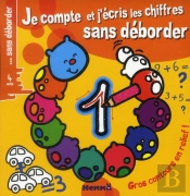 Je Compte Et J'Ecris Les Chiffres Sans Deborder