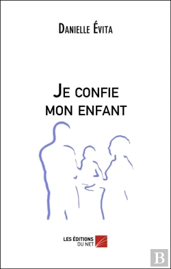 Bertrand.pt - Je Confie Mon Enfant