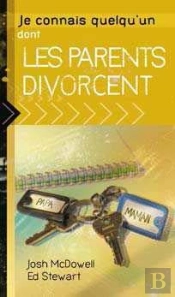 Je Connais Quelqu'Un Dont Les Parents Divorcent
