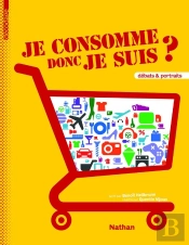 Je Consomme Donc Je Suis