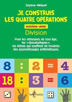 Bertrand.pt - Je Construis Les Quatre Opérations ; Troisième Cahier ; Division