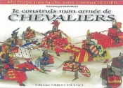 Je Construis Mon Armée De Chevaliers