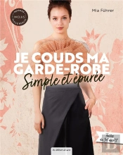 Je Couds Ma Garde-Robe Simple Et Épurée
