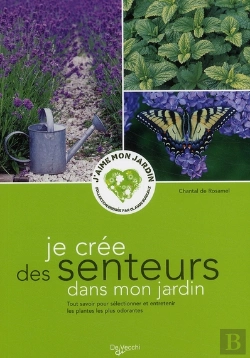 Bertrand.pt - Je Crée Des Senteurs Dans Mon Jardin